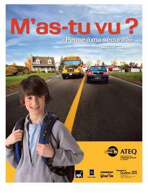 Affiche « M'as-tu vu? Pense à ma sécurité » de la campagne de sécurité dans le transport scolaire 2010