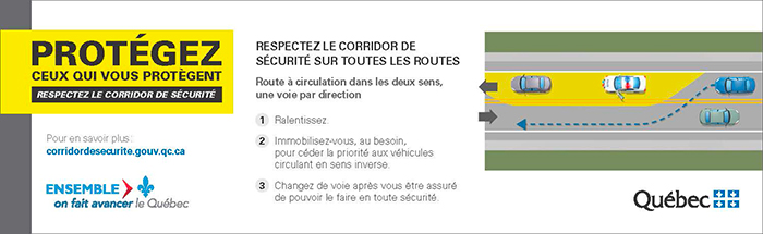 Message Protégez ceux qui vous protègent : respectez le corridor de sécurité.