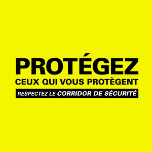 Bannière Web Protégez ceux qui vous protègent : respectez le corridor de sécurité.