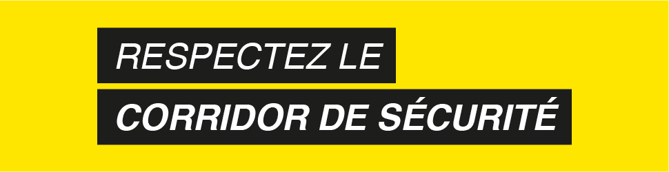 Bannière Respectez le corridor de sécurité partout sur le réseau routier.