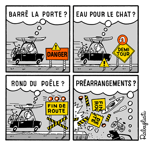 Bande dessinée. Un homme au volant de sa voiture est distrait par ses pensées. Il se demande s’il a barré la porte, s’il a donné de l’eau au chat et s’il a fermé le rond du poêle. Pendant qu’il pense à tout cela, il ignore plusieurs panneaux annonçant des dangers. La route s’arrête et il plonge dans un ravin alors qu’il était en train de penser à ses préarrangements plutôt que d’être concentré sur la route.