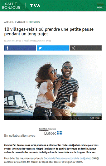 Salut Bonjour - 10 villages-relais où prendre une petite pause pendant un long trajet. Comme l’an dernier, vous serez plusieurs à sillonner les routes du Québec cet été pour vous évader le temps des vacances. Malgré l’excitation de partir à l’aventure en famille, il peut arriver de ressentir des moments de fatigue lors de la conduite sur de longues distances. Pour éviter les mauvaises surprises, la Société de l’assurance automobile du Québec (SAAQ) conseille de planifier des escales de repos pour contrer la fatigue au volant.