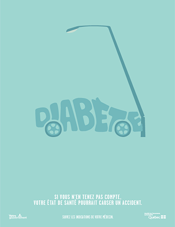 Affiche Diabète : Si vous n’en tenez pas compte, votre état de santé pourrait causer un accident.
