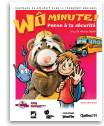 Affiche «Wô minute! Pense à ta sécurité » de la campagne de sécurité dans le transport scolaire 2009